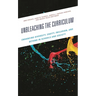 Unbleaching the Curriculum: Enhancing Diversity, Equity, Inclusion, and Beyond in Schools and Society