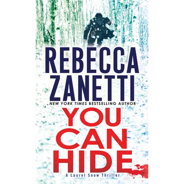 You Can Hide: A Riveting New Thriller