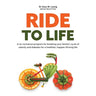 Ride to Life: A no-nonsense program for breaking your family's cycle of obesity and diabetes for a healthier, happier thriving life
