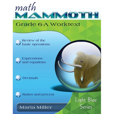Math Mammoth Grade 6-A Worktext