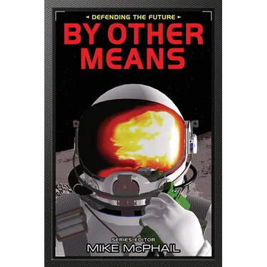 By Other Means: Reissued