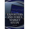 Exporters and Forex Market Study