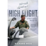 High Flight: A Pilot's Journey Through Life