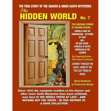 The Hidden World Number 7: Inner Earth And Hollow Earth Mysteries