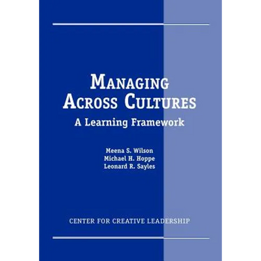 Managing Across Cultures: A Learning Framework