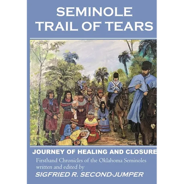 Seminole Trail of Tears: The 2022 Oklahoma Seminoles' journey of healing and closure to reunite with their Florida kin after 184 years of separation.
