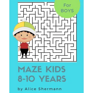 Maze Kids 8-10 Years: 2-in-1 Ultimate Maze Puzzle Games for Smart Boys, 8"x10", Square and Circle Puzzle for Fun