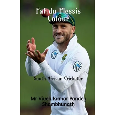 Faf du Plessis Colour: South African Cricketer