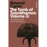 The Tomb of Tutankhamun: Volume 3: The Annexe and Treasury