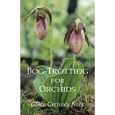 Bog-Trotting for Orchids