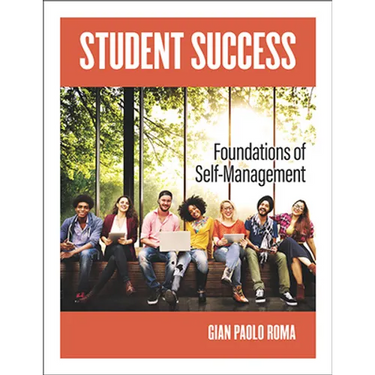 Student Success: Foundations of Self-Management
