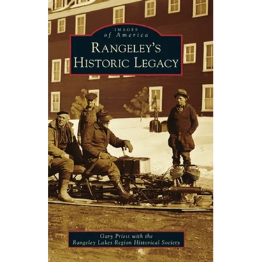 Rangeley's Historic Legacy