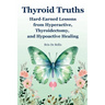 Thyroid Truths