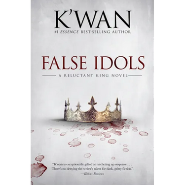 False Idols: A Reluctant King Novel