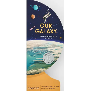 Our Galaxy: A First Adventure in Space