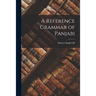 A Reference Grammar of Panjabi