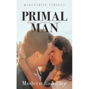 Primal Man: A Series of Novels