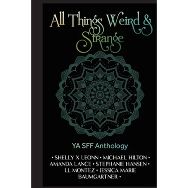 All Things Weird and Strange