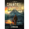 The Cherokee Promise: Rebuilding Humanity After the Fall