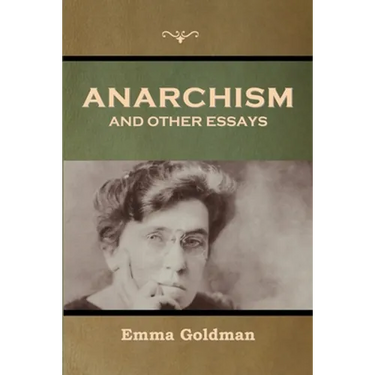 Anarchism and Other Essays