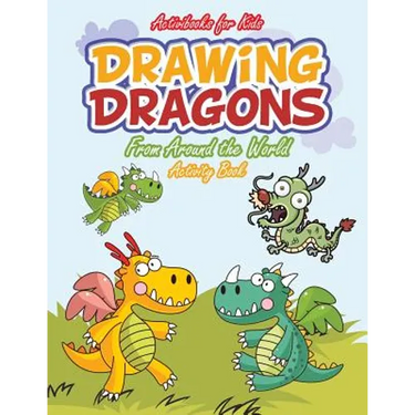 Drawing Dragons From Around the World Activity Book