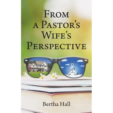 From a Pastor's Wife's Perspective