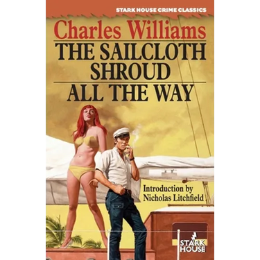 The Sailcloth Shroud / All the Way