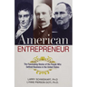The American Entrepreneur: The Fascinating Stories of the People Who Defined Business in the United States