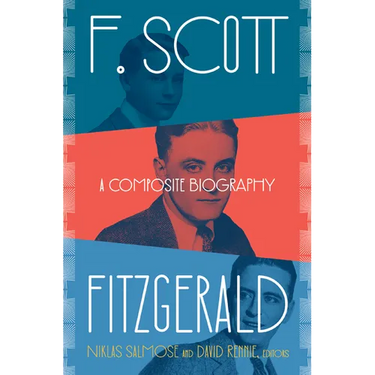 F. Scott Fitzgerald: A Composite Biography