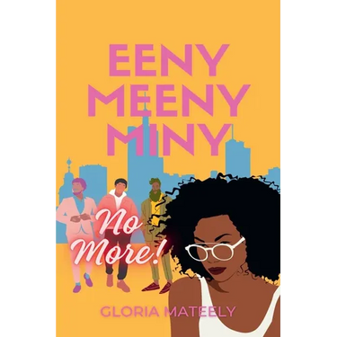 Eeny Meeny Miny No More
