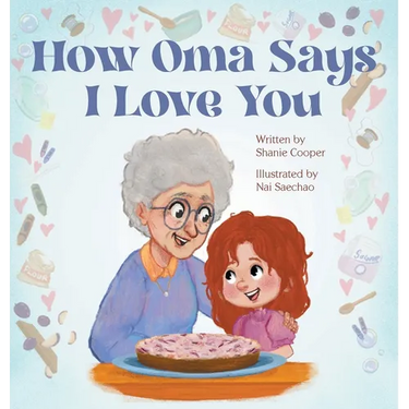 How Oma Says I Love You