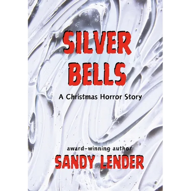 Silver Bells: A Christmas Horror Story