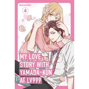 My Love Story with Yamada-Kun at Lv999 Volume 4