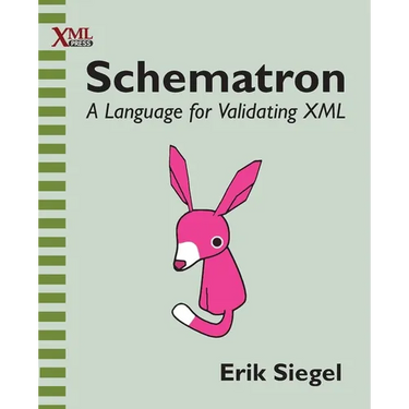 Schematron: A language for validating XML