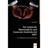 The Corporate Manslaughter and Corporate Homicide Act 2007