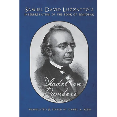Shadal on Numbers: Samuel David Luzzatto's Interpretation of the Book of Bemidbar