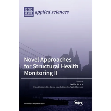 Novel Approaches for Structural Health Monitoring II