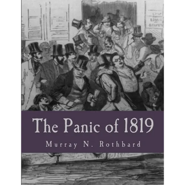 The Panic of 1819 (Large Print Edition): Reactions and Policies