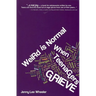 Weird Is Normal When Teenagers Grieve