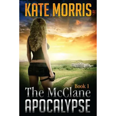 The McClane Apocalypse: Book 1