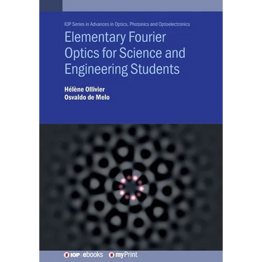 Elementary Fourier Optics for Science and Engineering Students