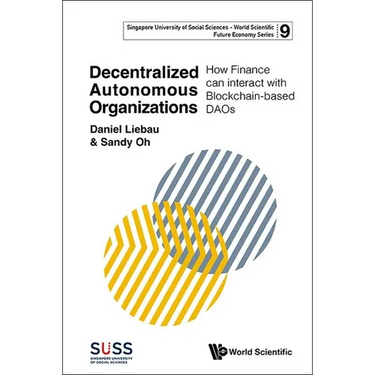 Decentralized Autonomous Organizations: How Finance Can Interact with Blockchain-Based Daos