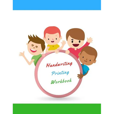 Handwriting Printing Workbook: Childrens Handwriting paper with Lots and Lots of Letter Tracing Practice it's so much fun, that they won't know they'