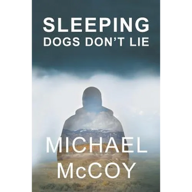 Sleeping Dogs Don't Lie