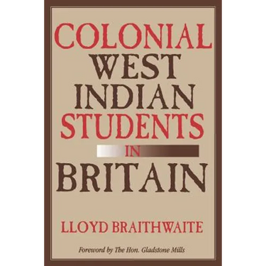 Colonial West Indian Students in Britain