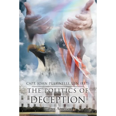 The Politics of Deception: Target America