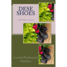 Dese Shoes and Other Poems