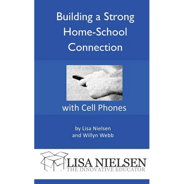 Building a Strong Home-School Connection with Cell Phones