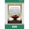 Discovering Lectio Divina: Bringing Scripture into Ordinary Life (16pt Large Print Edition)