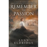 Remember the Passion: a Western Romance Novel